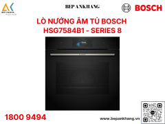 Lò nướng kèm hấp âm tủ Bosch HSG7584B1 - Series 8 - Xuất Xứ: Đức